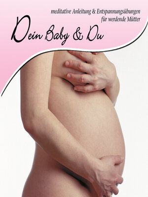 cover image of Dein Baby und Du